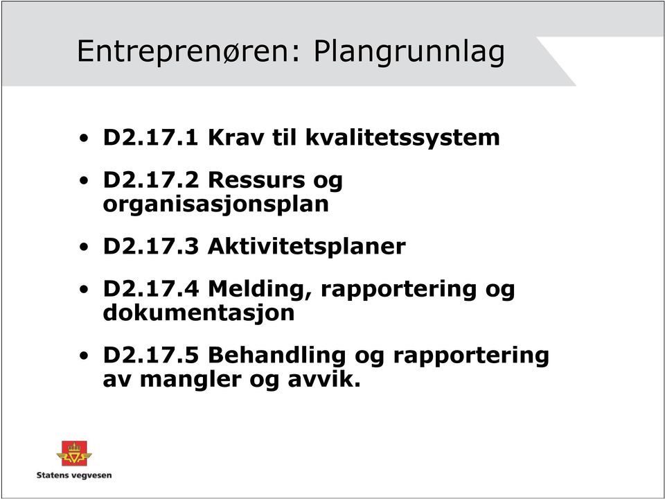 2 Ressurs og organisasjonsplan D2.17.