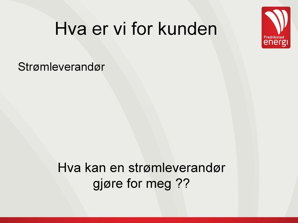 Strømleverandør Hva