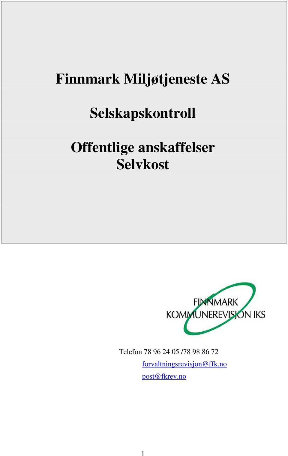 anskaffelser Selvkost Telefon 78 96