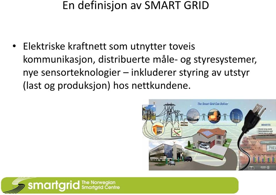 styresystemer, nye sensorteknologier inkluderer