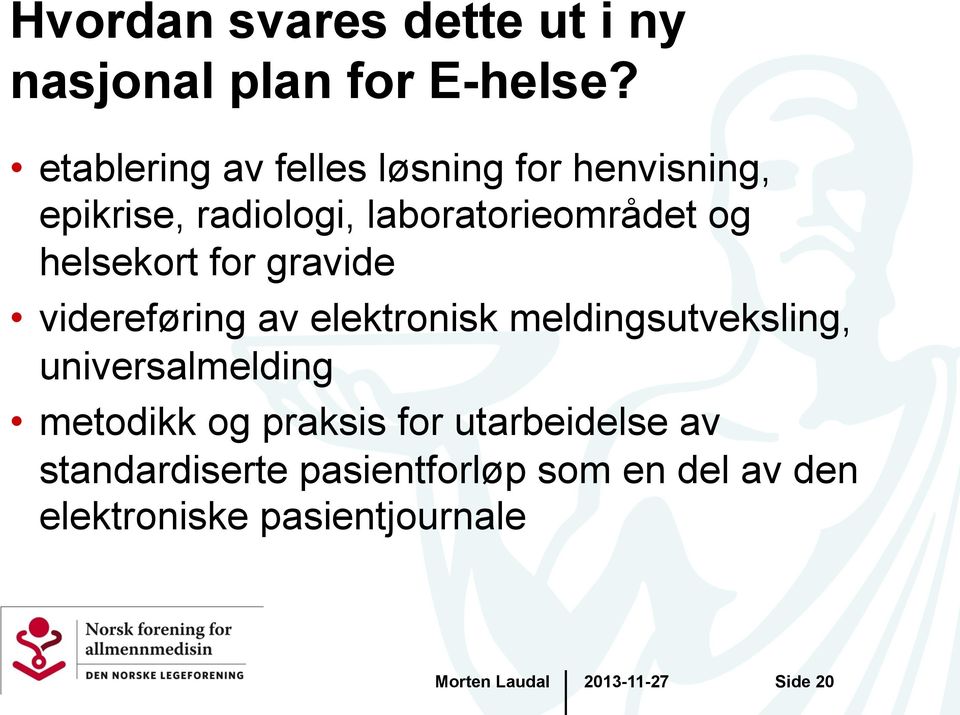 helsekort for gravide videreføring av elektronisk meldingsutveksling, universalmelding