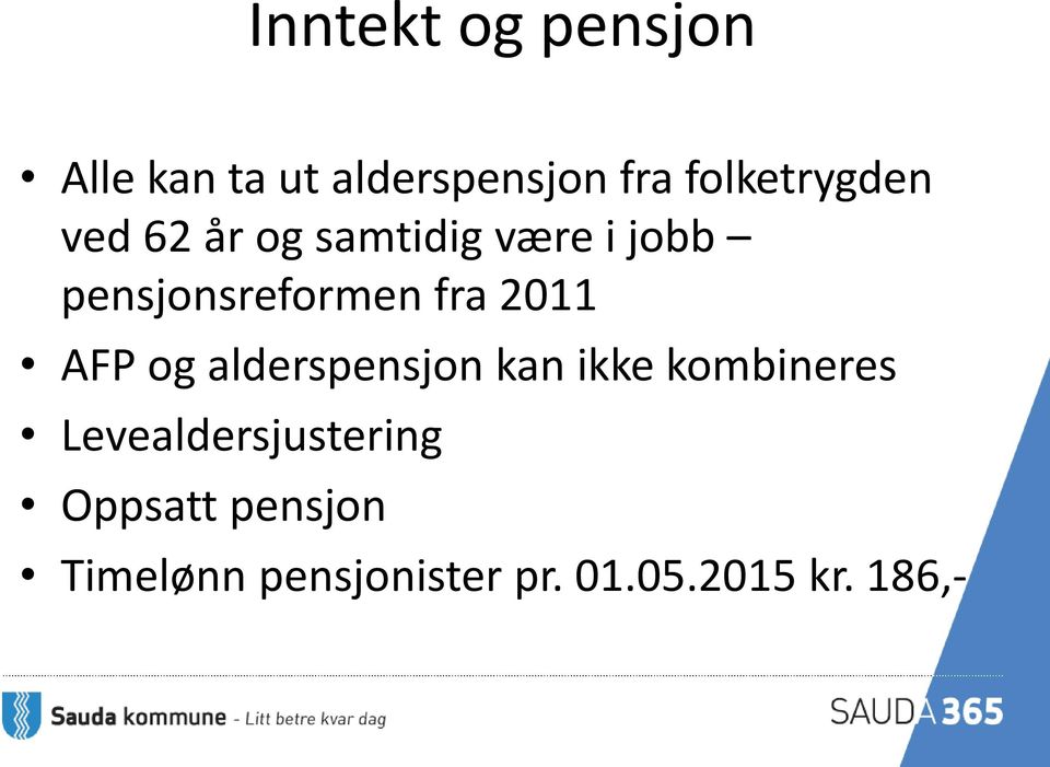 pensjonsreformen fra 2011 AFP og alderspensjon kan ikke