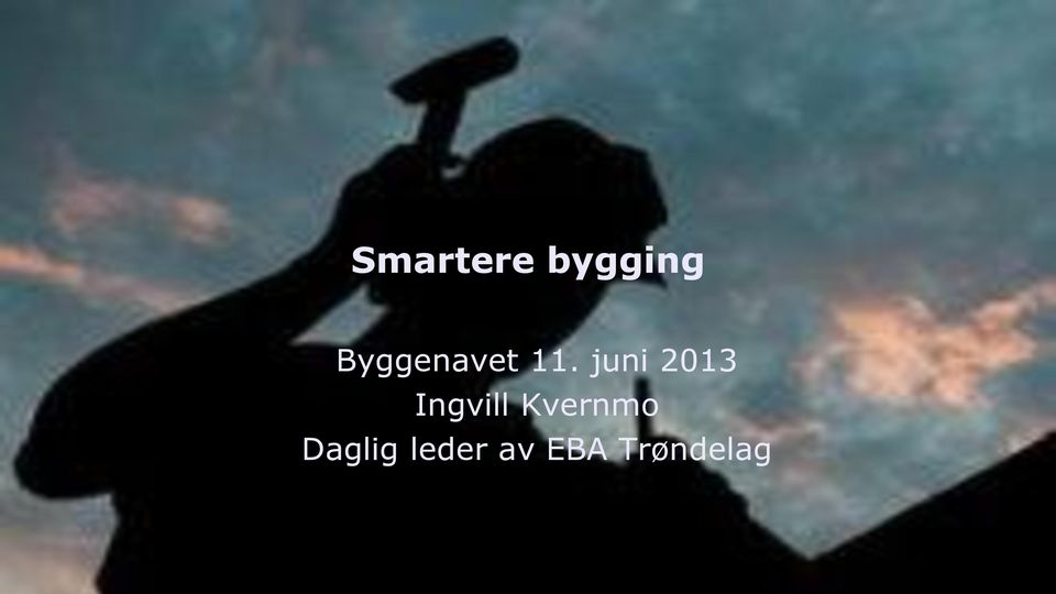 juni 2013 Ingvill