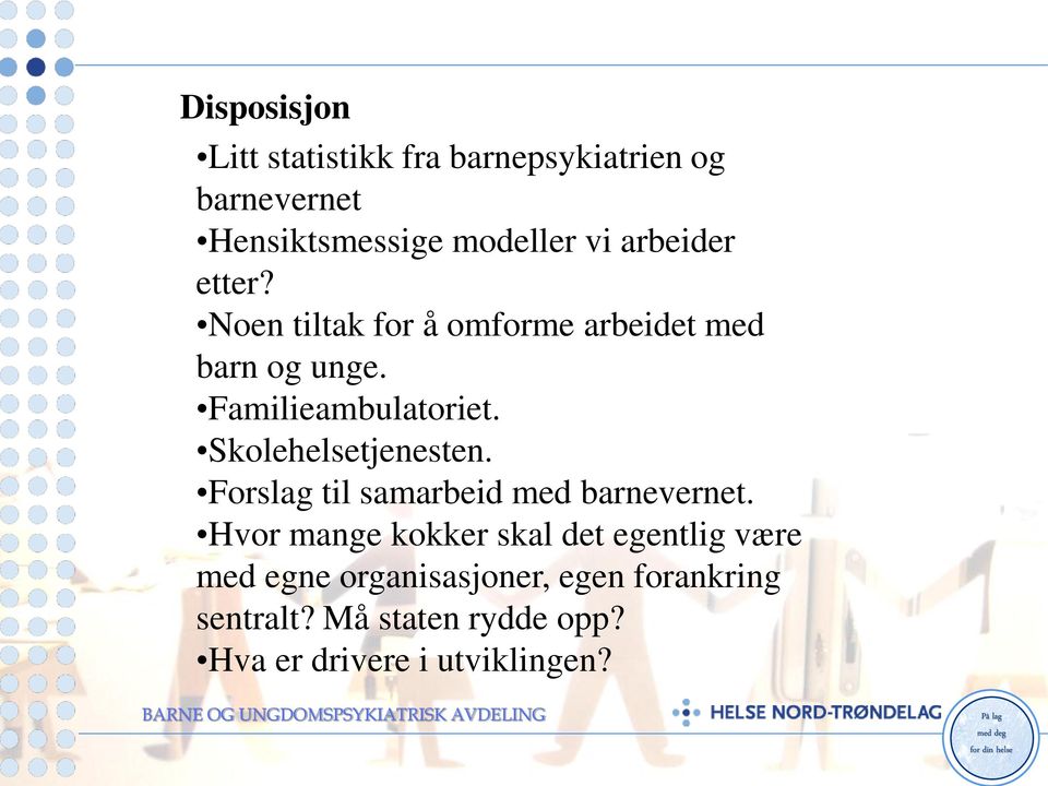 Skolehelsetjenesten. Forslag til samarbeid med barnevernet.