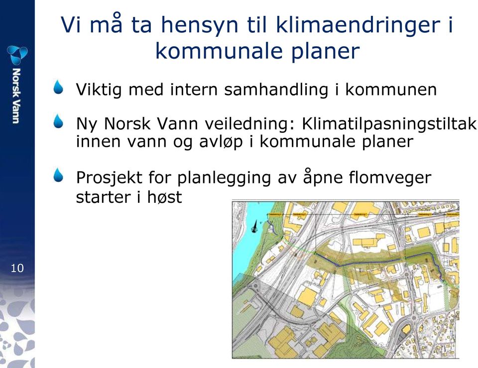 Klimatilpasningstiltak innen vann og avløp i kommunale