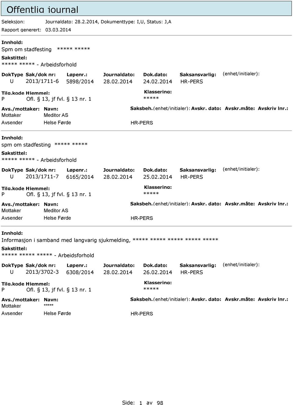 : Mottaker Meditor AS HR-ERS spm om stadfesting - Arbeidsforhold 2013/1711-7 6165/2014 25.