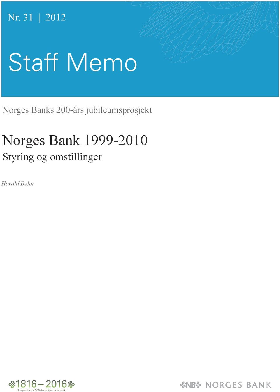 jubileumsprosjekt Norges Bank