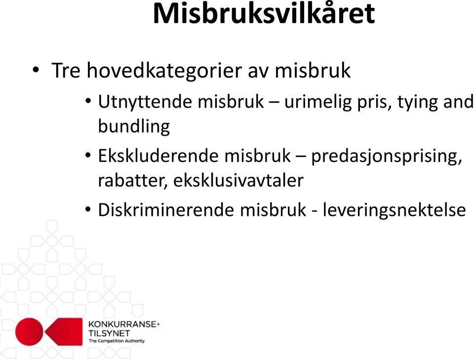 Ekskluderende misbruk predasjonsprising, rabatter,