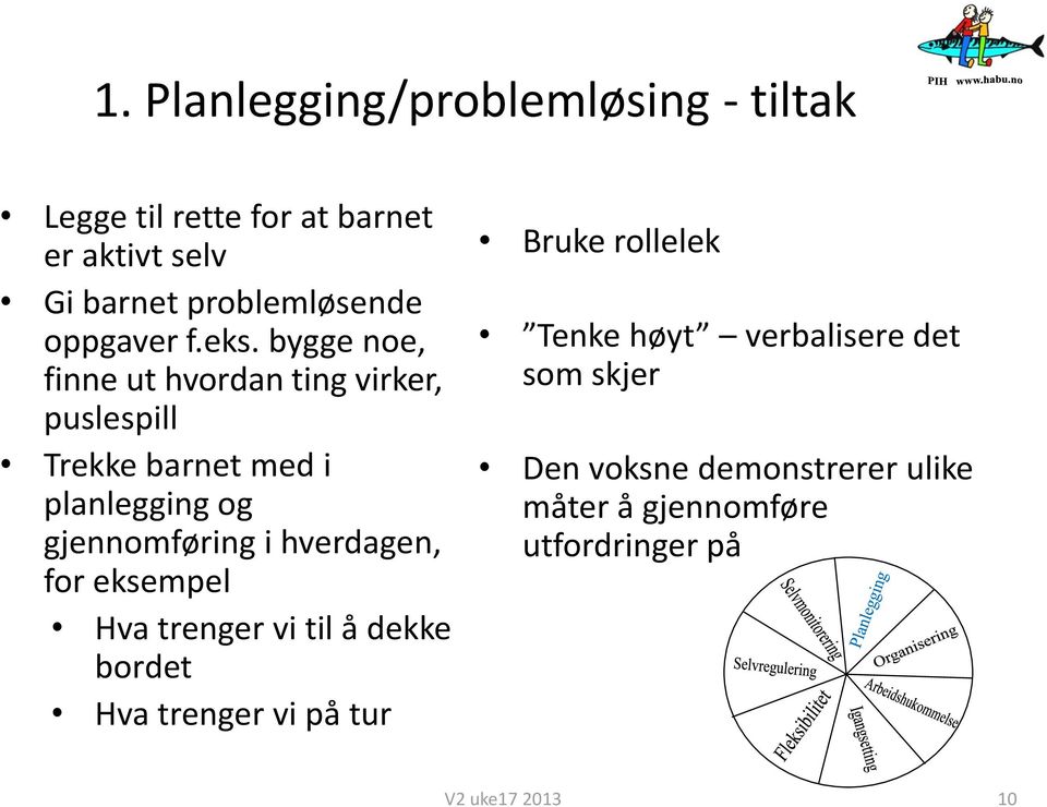 bygge noe, finne ut hvordan ting virker, puslespill Trekke barnet med i planlegging og gjennomføring i