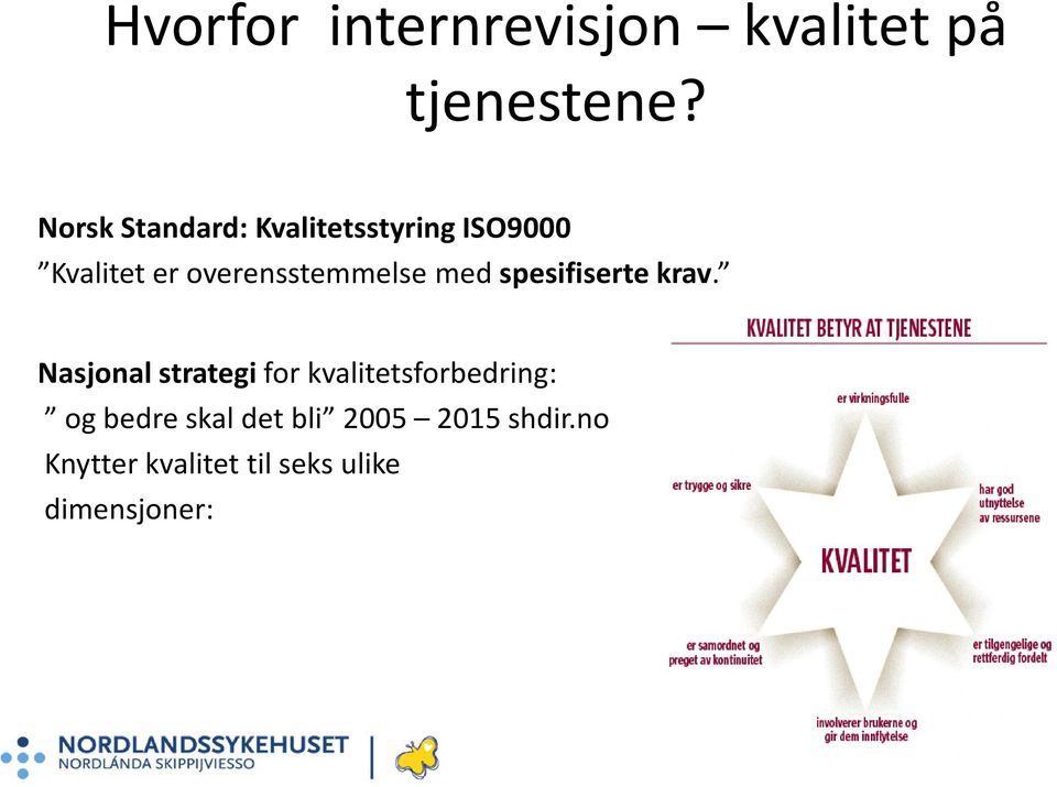 overensstemmelse med spesifiserte krav.