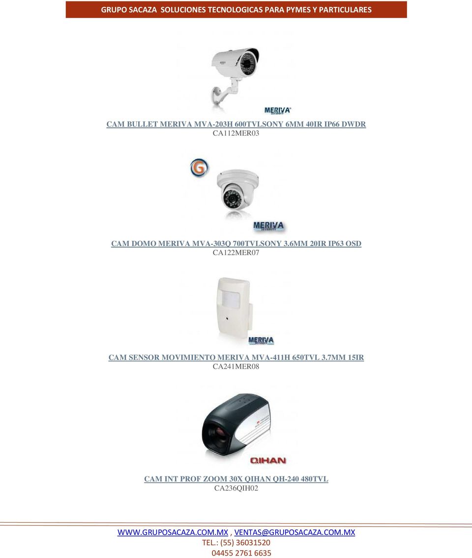 6MM 20IR IP63 OSD CA122MER07 CAM SENSOR MOVIMIENTO MERIVA