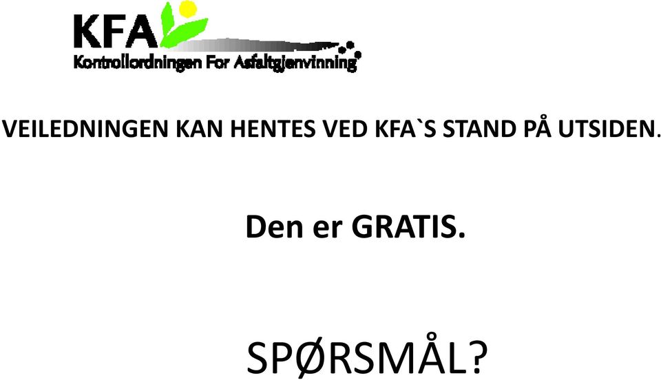 STAND PÅ UTSIDEN.