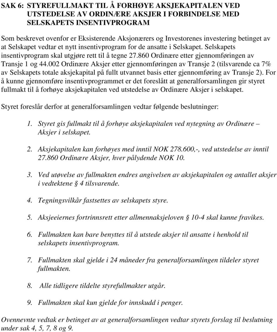 860 Ordinære etter gjennomføringen av Transje 1 og 44.