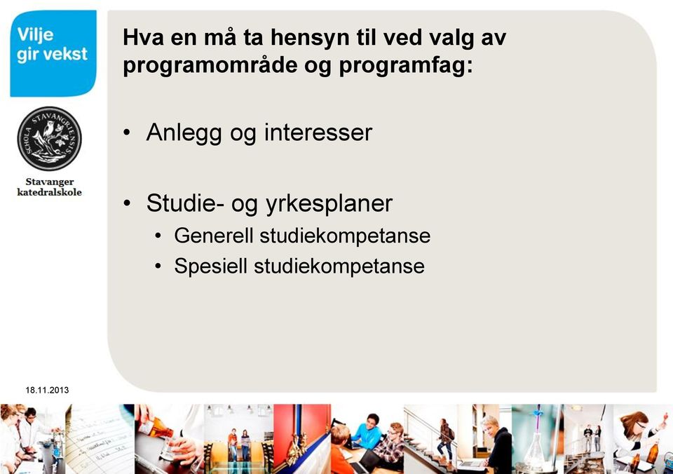 interesser Studie- og yrkesplaner