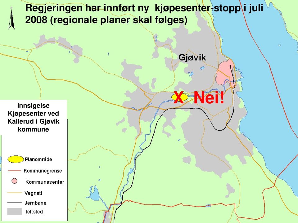 (regionale planer skal følges)