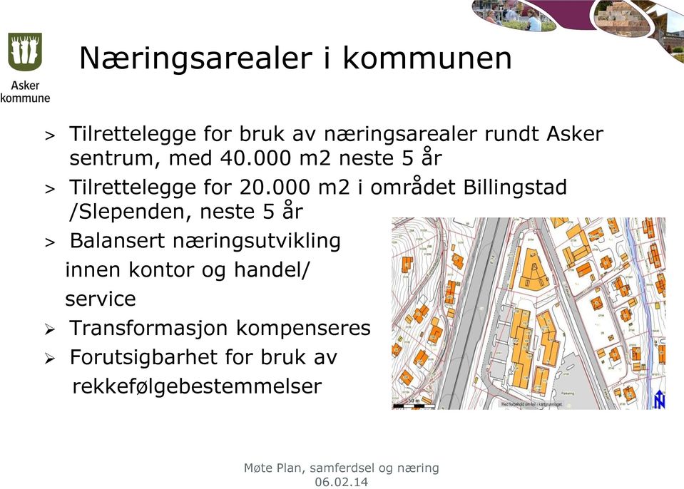 000 m2 i området Billingstad /Slependen, neste 5 år > Balansert næringsutvikling