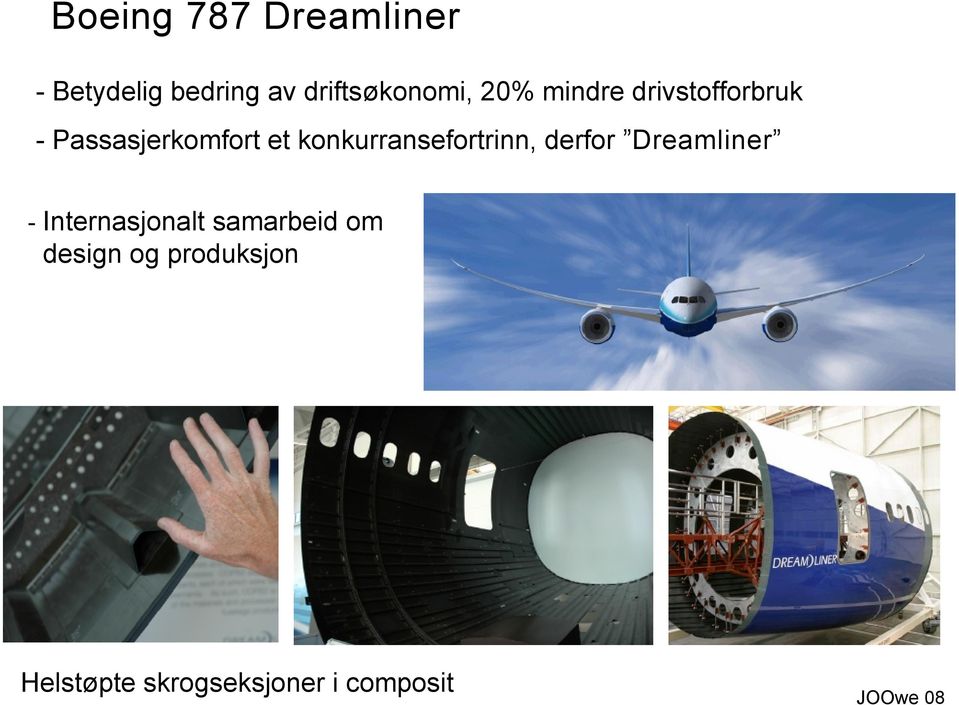 Passasjerkomfort et konkurransefortrinn, derfor Dreamliner