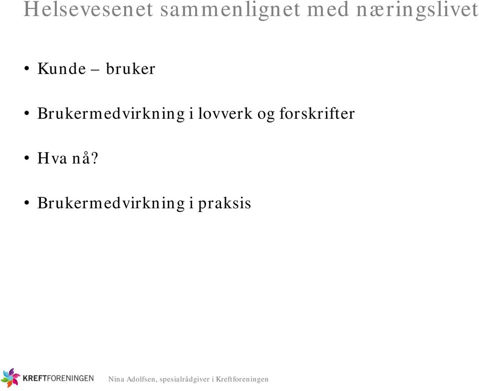 Brukermedvirkning i lovverk og