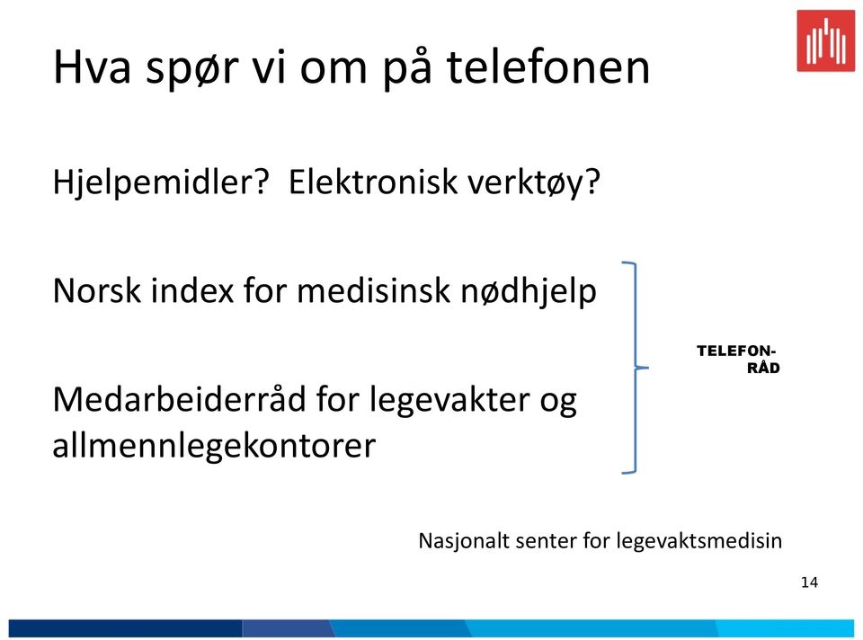 Norsk index for medisinsk nødhjelp Medarbeiderråd