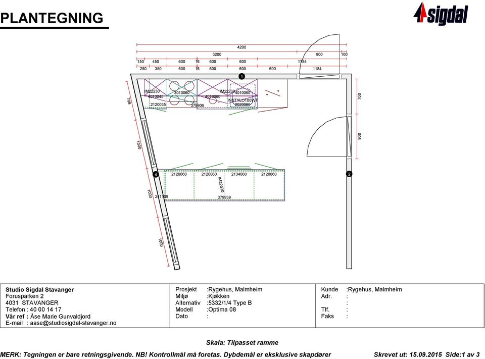 Gunvaldjord E-mail aase@studiosigdal-stavanger.no Prosjekt Rygehus, Malmheim Miljø Kjøkken Alternativ 5332/1/4 Type B Dato Tlf.