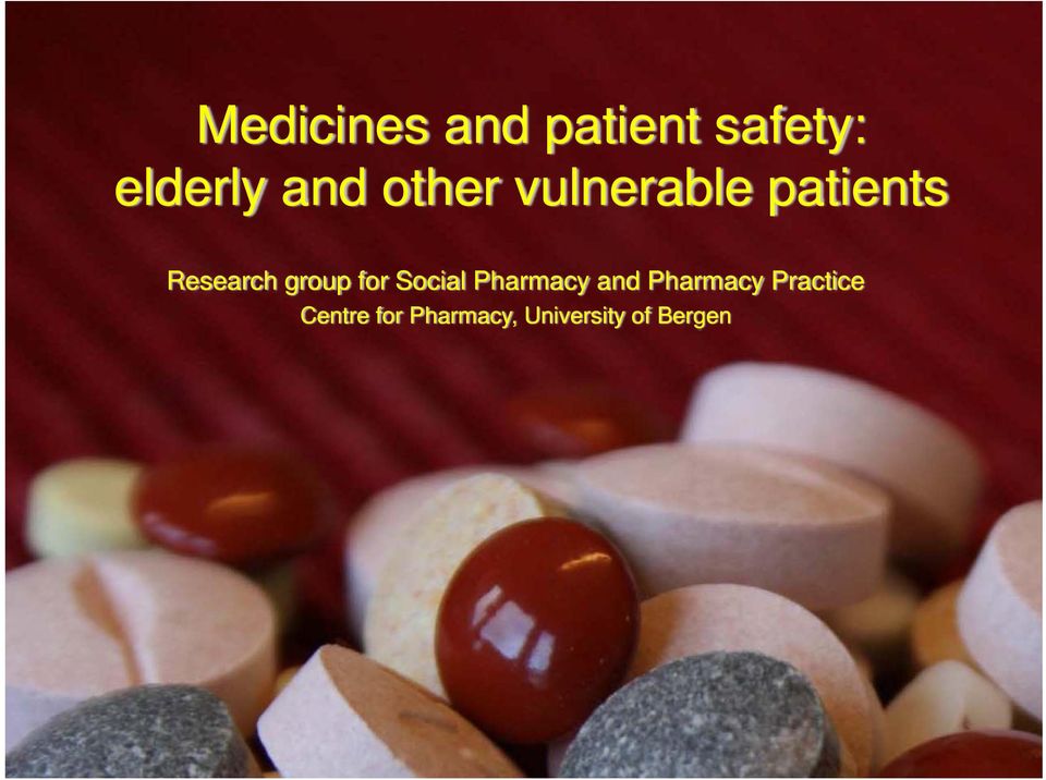 for Social Pharmacy and Pharmacy Practice