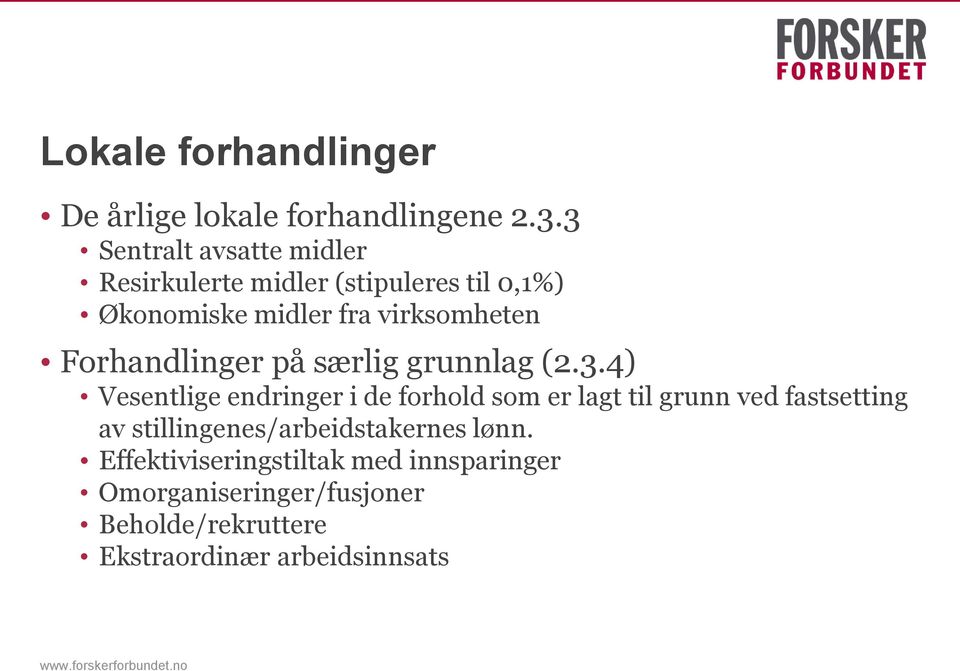 Forhandlinger på særlig grunnlag (2.3.