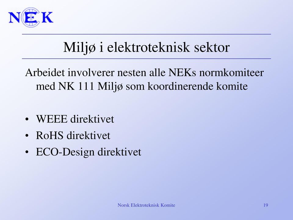 koordinerende komite WEEE direktivet RoHS