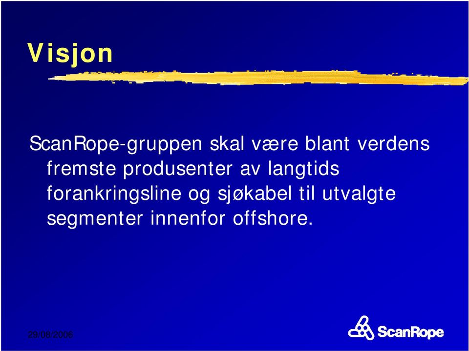 langtids forankringsline og sjøkabel