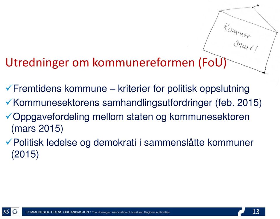 (feb. 2015) Oppgavefordeling mellom staten og kommunesektoren (mars