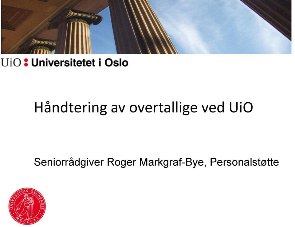 Seniorrådgiver Roger