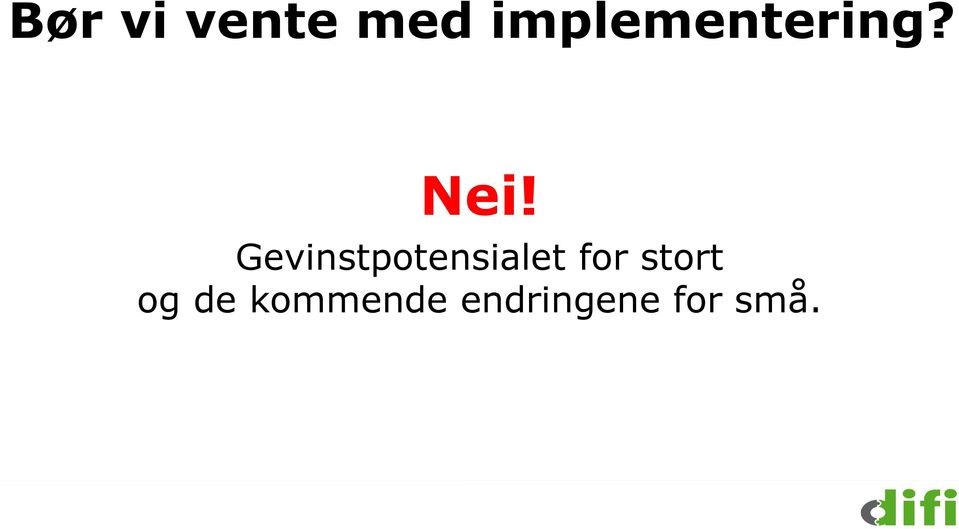 Gevinstpotensialet for