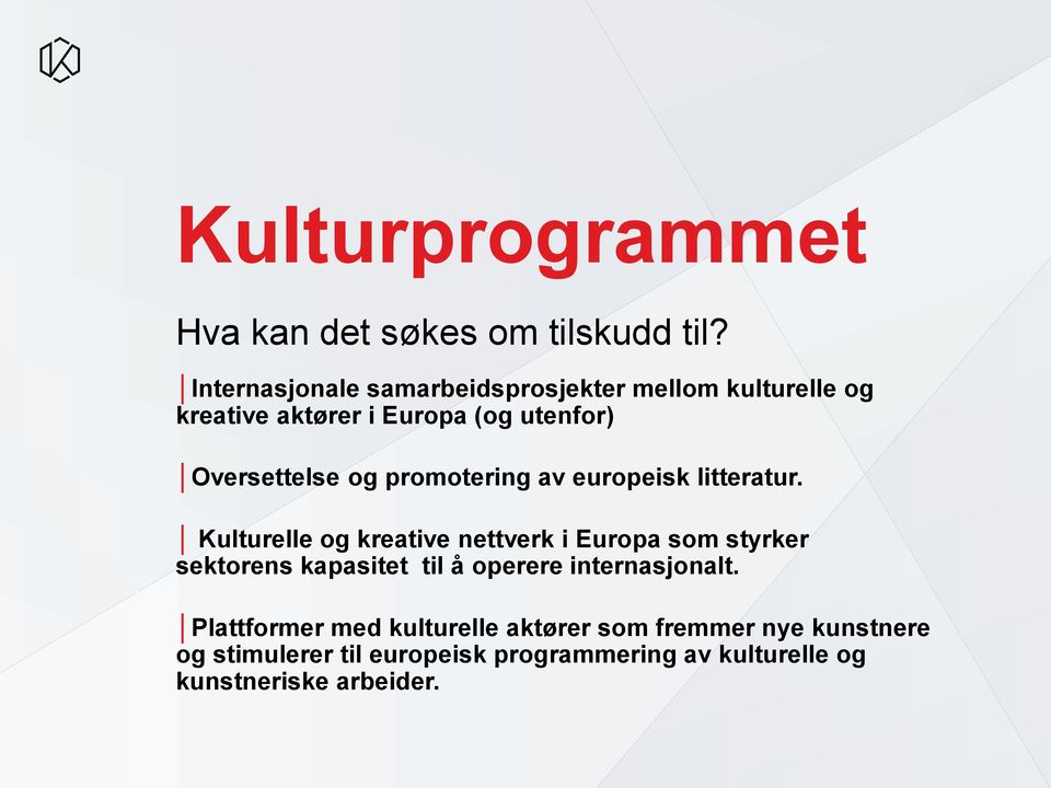 promotering av europeisk litteratur.