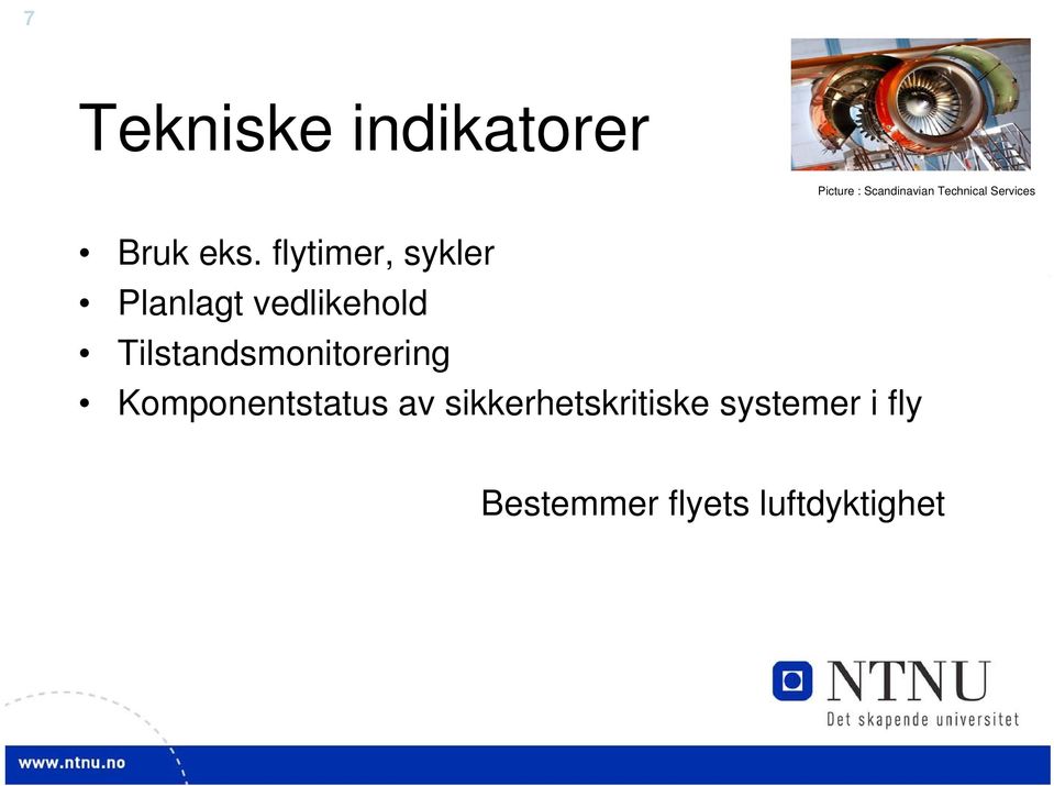 flytimer, sykler Planlagt vedlikehold