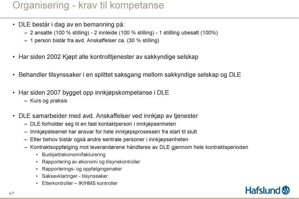 innkjøpskompetanse i DLE Kurs og praksis DLE samarbeider med avd.