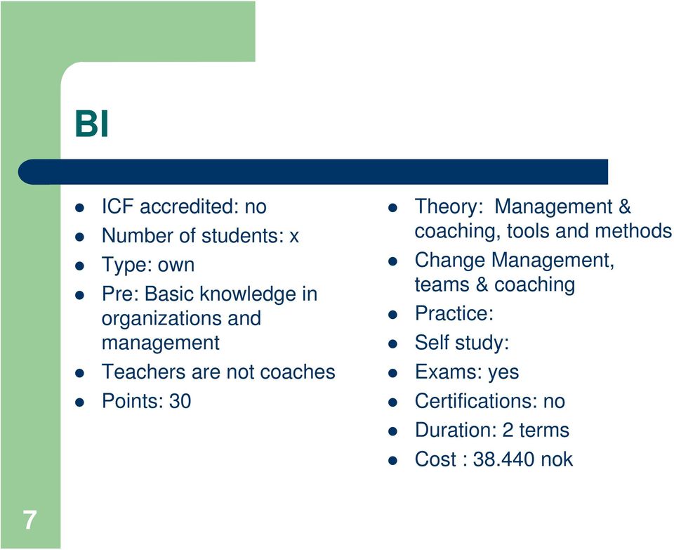 Management & coaching, tools and methods Change Management, teams & coaching