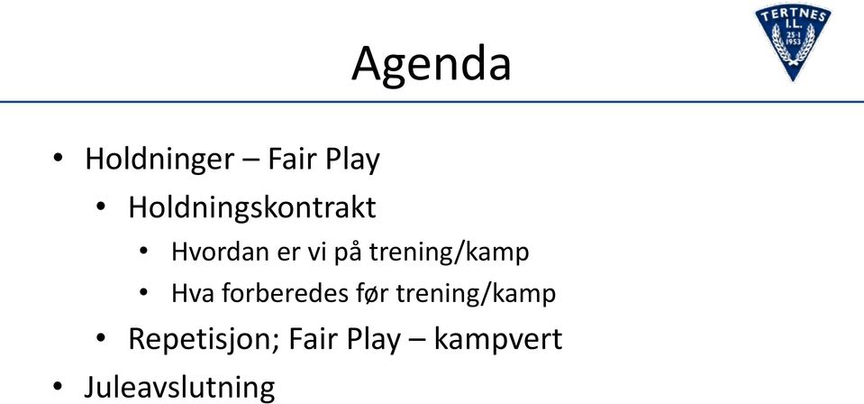 trening/kamp Hva forberedes før