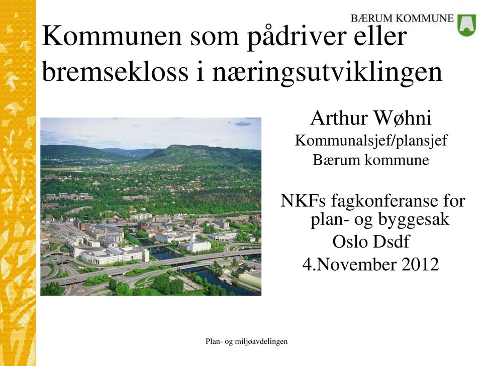 Kommunalsjef/plansjef Bærum kommune NKFs