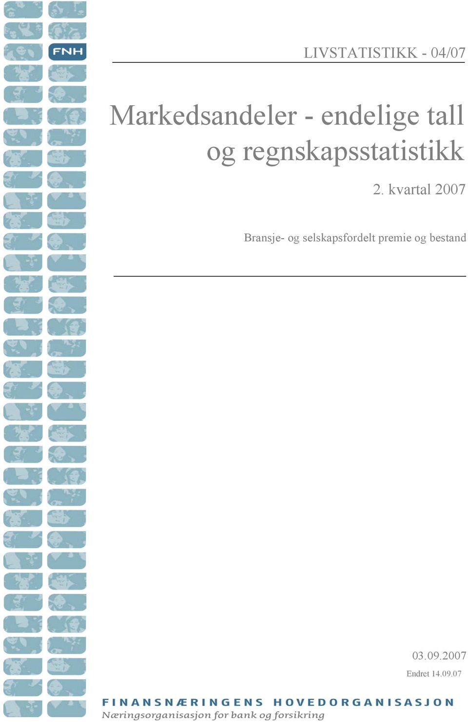 kvartal 2007 Bransje- og selskapsfordelt