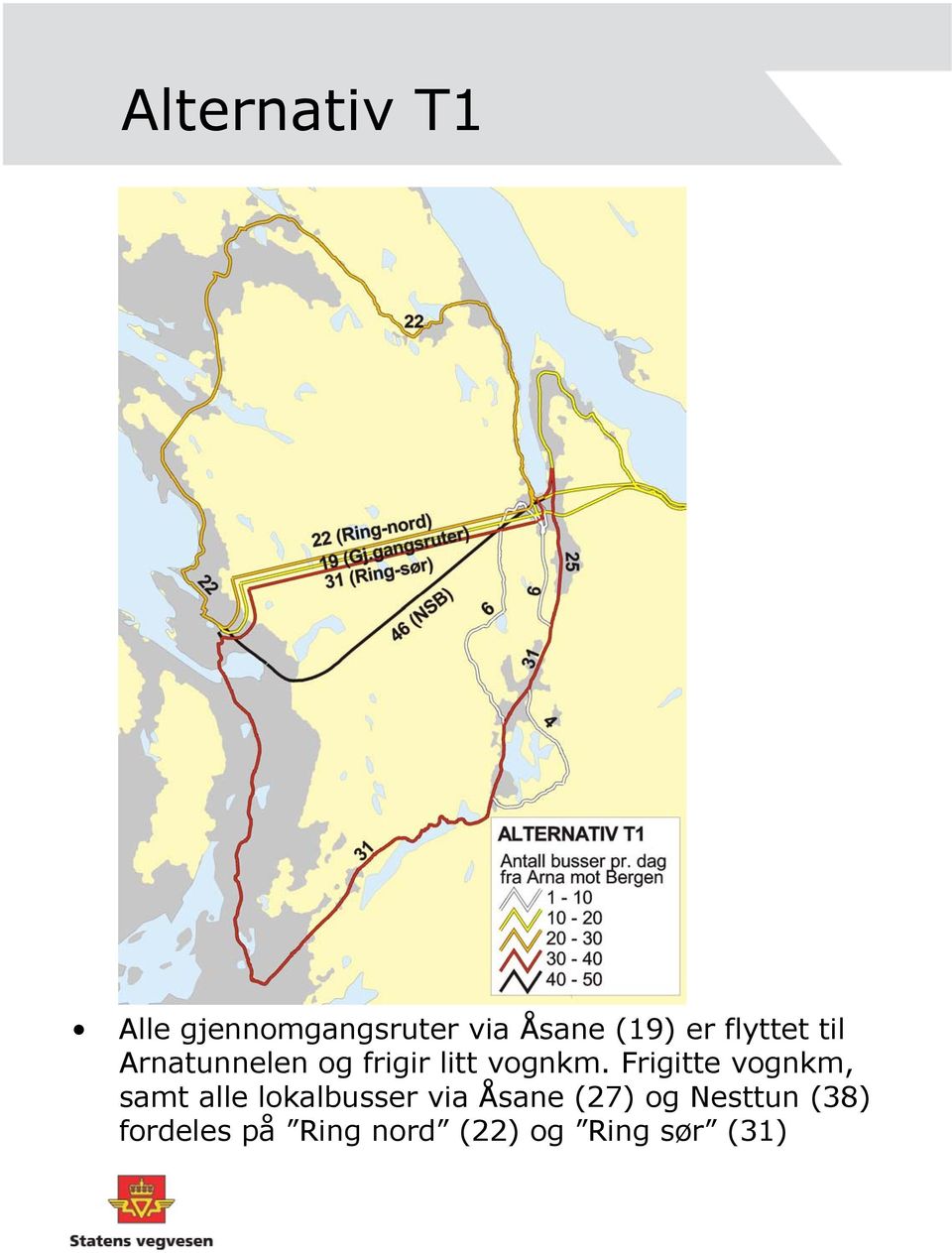 Frigitte vognkm, samt alle lokalbusser via Åsane (27)