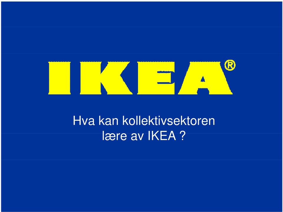 av IKEA?