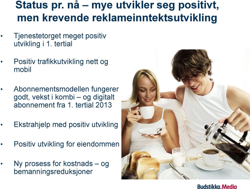 positiv utvikling i 1.