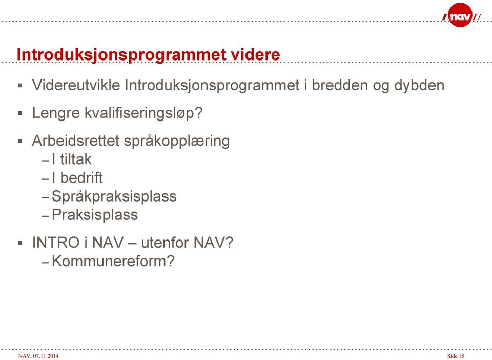 kvalifiseringsløp?