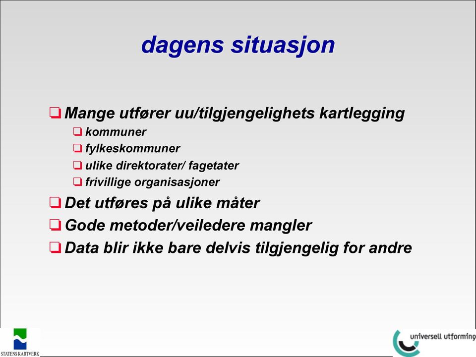 frivillige organisasjoner Det utføres på ulike måter Gode