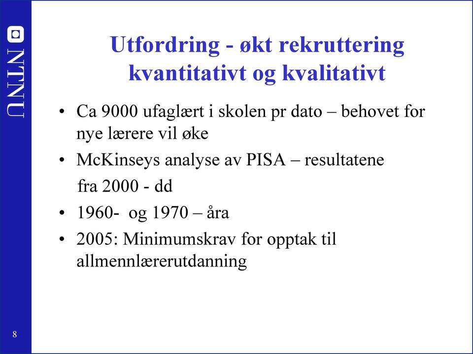 McKinseys analyse av PISA resultatene fra 2000 - dd 1960- og