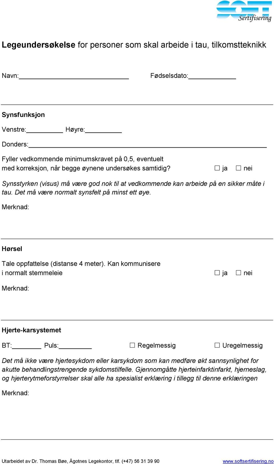 Hørsel Tale oppfattelse (distanse 4 meter).