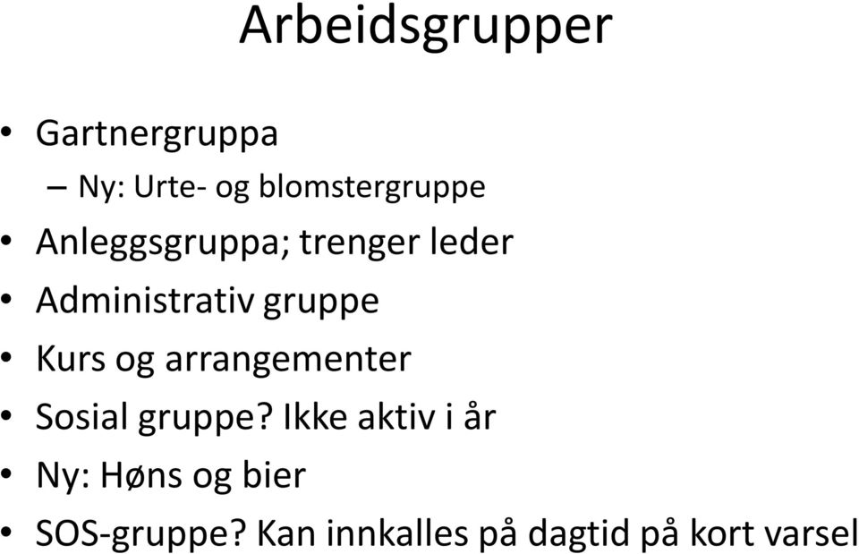 og arrangementer Sosial gruppe?