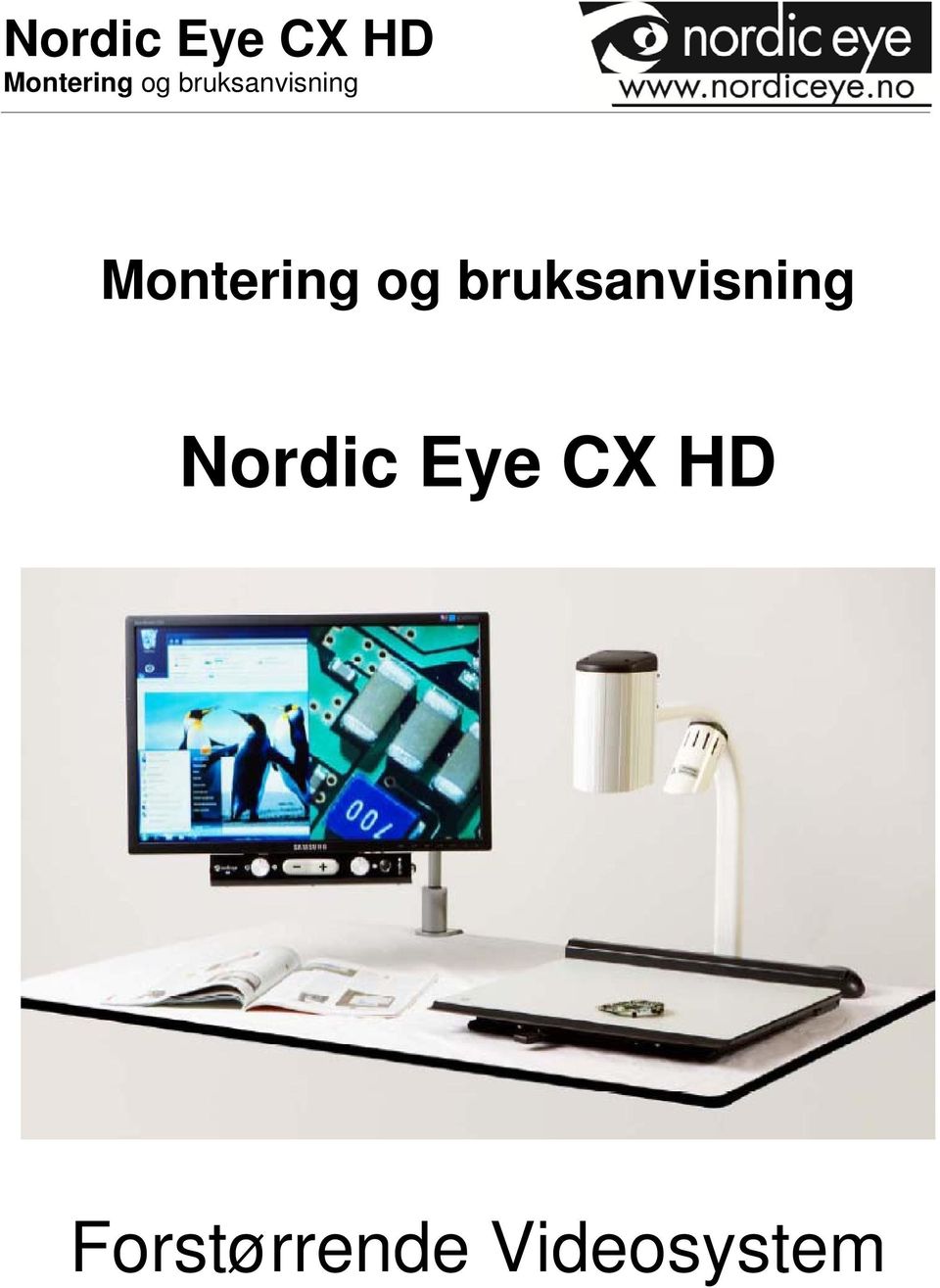 Nordic Eye CX HD