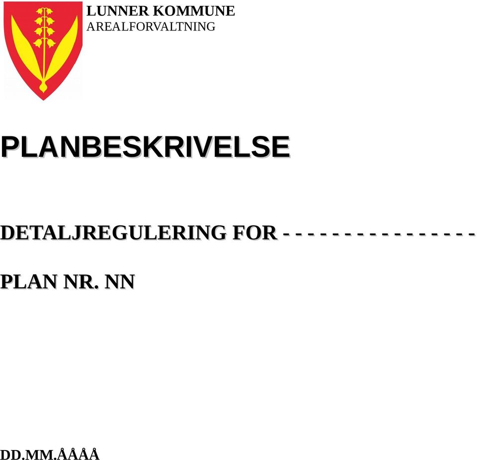 PLANBESKRIVELSE