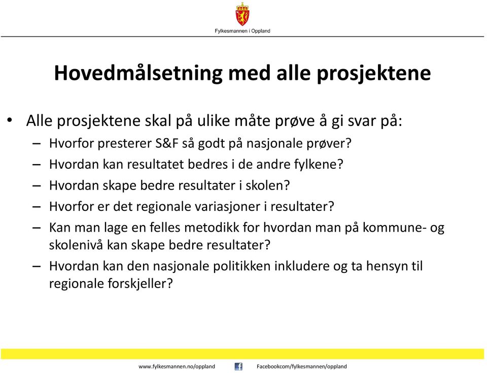 Hvorfor er det regionale variasjoner i resultater?