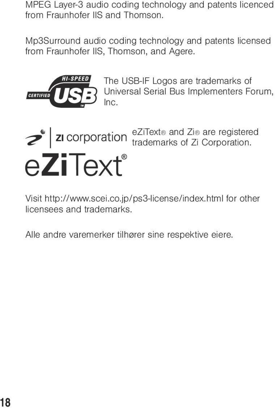 The USB-IF Logos are trademarks of Universal Serial Bus Implementers Forum, Inc.